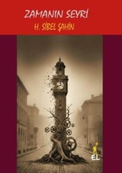 Zamanın Seyri - El Yayınları