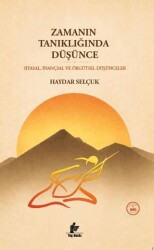 Zamanın Tanıklığında Düşünce - Taş Baskı Yayınları