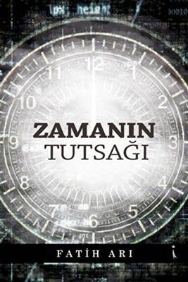 Zamanın Tutsağı - 1