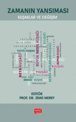 Zamanın Yansıması-Kuşaklar ve Değişim - 1