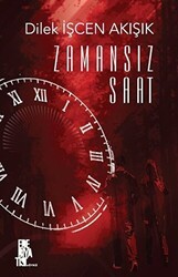 Zamansız Saat - Edebiyatist