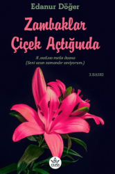 Zambaklar Çiçek Açtığında - Elpis Yayınları