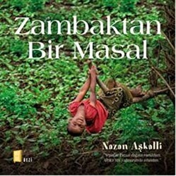 Zambaktan Bir Masal - Mona Kitap