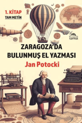 Zaragoza’da Bulunmuş El Yazması 1. Kitap - Sarmal Kitabevi
