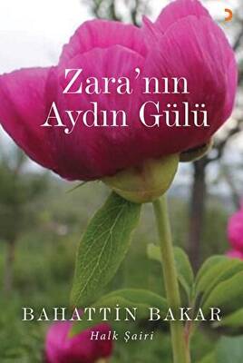Zara’nın Aydın Gülü - 1
