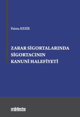 Zarar Sigortalarında Sigortacının Kanuni Halefiyeti - 1