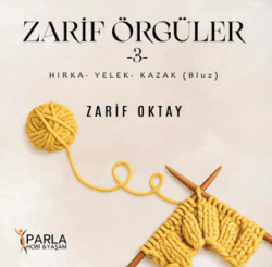 Zarif Örgüler 3 - Parlayan Kitap
