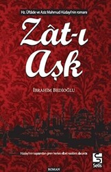 Zat-ı Aşk - Selis Kitaplar
