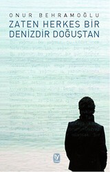 Zaten Herkes Bir Denizdir Doğuştan - Tekin Yayınevi