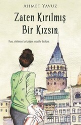 Zaten Kırılmış Bir Kızsın - Dokuz Yayınları