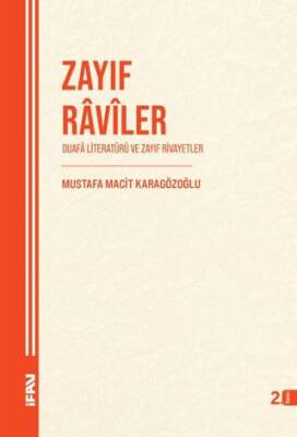 Zayıf Raviler - 1