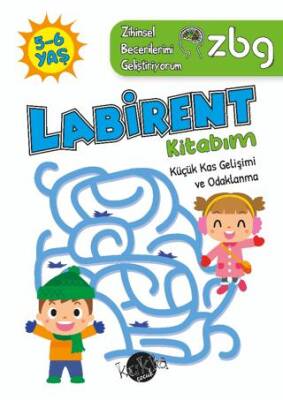 ZBG 5-6 Yaş Labirent Kitabım - Zihinsel Becerilerimi Geliştiriyorum - 1