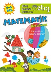 ZBG 5-6 Yaş Matematik Kitabım - Zihinsel Becerilerimi Geliştiriyorum - Kukla Yayınları