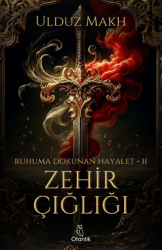 Zehir Çığlığı - Otantik Kitap