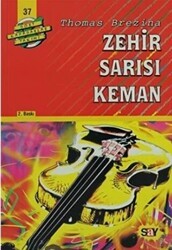 Zehir Sarısı Keman - Say Çocuk