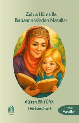 Zehra Hüma ile Babaannesinden Masallar - 1