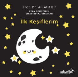 Zekâ Geliştiren Siyah Beyaz Kitaplar İlk Keşiflerim - Parlayan Yıldız