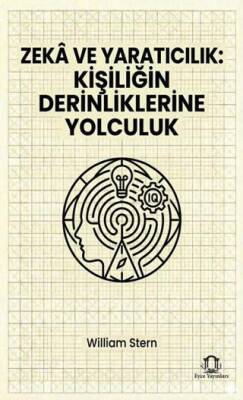 Zekâ ve Yaratıcılık: Kişiliğin Derinliklerine Yolculuk - 1