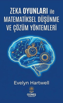 Zeka Oyunları ile Matematiksel Düşünme ve Çözüm Yöntemleri - 1
