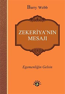 Zekeriya’nın Mesajı - 1