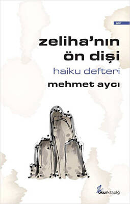Zeliha’nın Ön Dişi - 1