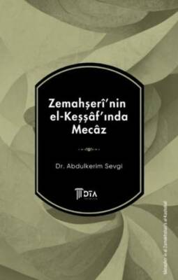 Zemahşeri’nin el-Keşşaf’ında Mecaz - 1