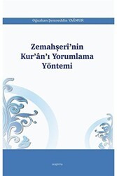 Zemahşeri’nin Kur’an’ı Yorumlama Yöntemi - Araştırma Yayınları