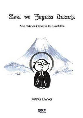 Zen ve Yaşam Sanatı - 1