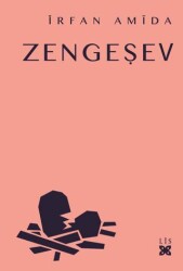 Zengeşev - Lis Basın Yayın
