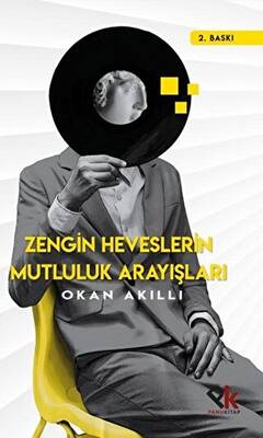 Zengin Heveslerin Mutluluk Arayışları - 1