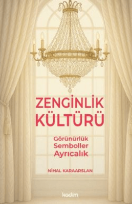 Zenginlik Kültürü - 1