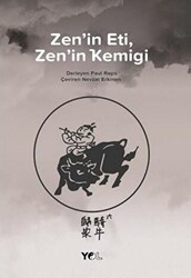 Zen`in Eti Zen`in Kemiği - Yol Yayınları