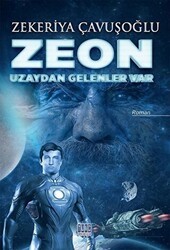 Zeon: Uzaydan Gelenler Var - Tunç Yayıncılık