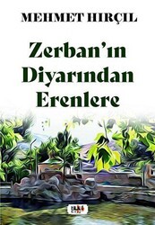 Zerban’ın Diyarından Erenlere - Tilki Kitap