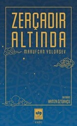 Zerçadır Altında - Ötüken Neşriyat