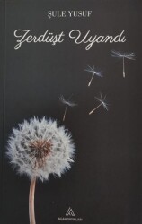 Zerdüşt Uyandı - Agah Yayınları