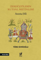 Zerdüştilerin Kutsal Metinleri Avesta Dili - Sakin Kitap