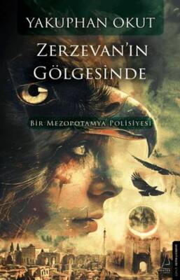 Zerzevan’ın Gölgesinde - 1