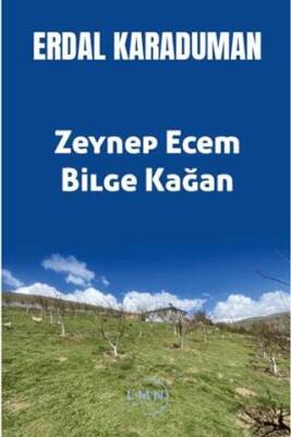 Zeynep Ecem Bilge Kağan - 1