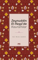 Zeynuddin El-Keşşi`de Kavramlar - Kitabe Yayınları