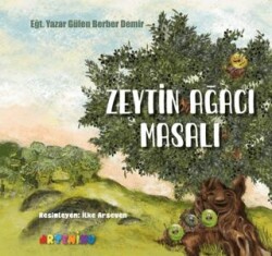 Zeytin Ağacı Masalı - Artenino Yayıncılık