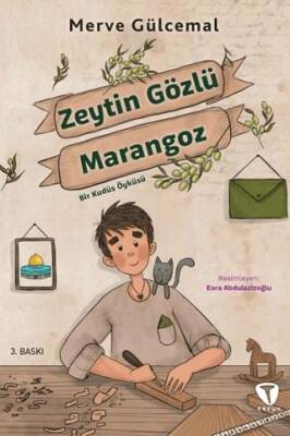 Zeytin Gözlü Marangoz Bir Kudüs Öyküsü - 1