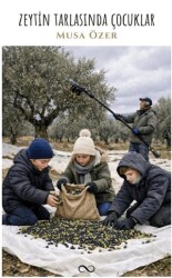 Zeytin Tarlasında Çocuklar - Bengisu Yayınları