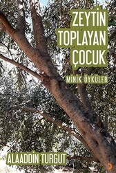 Zeytin Toplayan Çocuk - Cinius Yayınları