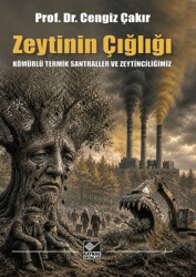 Zeytinin Çığlığı - Kaynak Yayınları