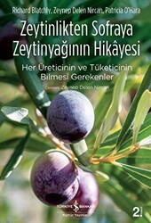 Zeytinlikten Sofraya Zeytinyağının Hikayesi - 1