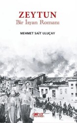 Zeytun “Bir İsyan Romanı” - Gülnar Yayınları