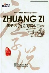 Zhuang Zi Says Wise Men Talking Series - Sinolingua