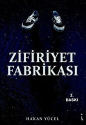 Zifiriyet Fabrikası - İkinci Adam Yayınları