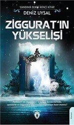 Ziggurat`ın Yükselişi - Dorlion Yayınları